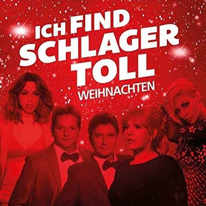Ich Find Schlager Toll -Weihnachten - CD Audio