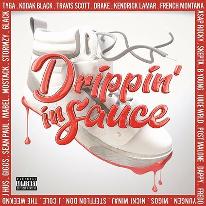 Drippin' in Sauce - CD Audio