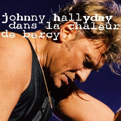 Dans la chaleur de Bercy (Coloured Vinyl) - Vinile LP di Johnny Hallyday