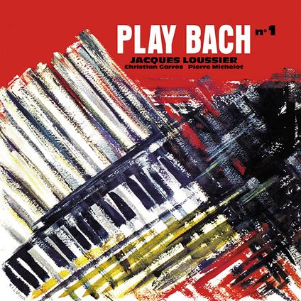 Jacques Loussier: Play Bach No.1 - Vinile LP