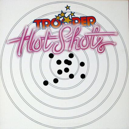 Hot Shots - Vinile LP di Trooper