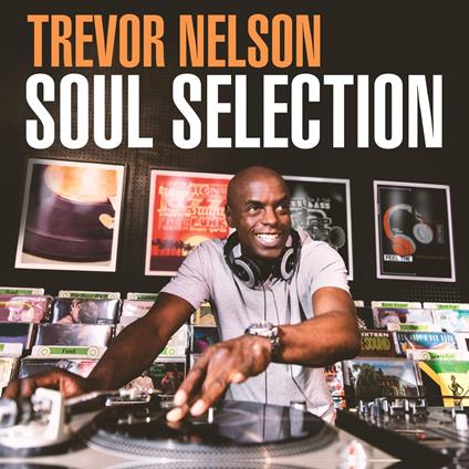 Trevor Nelson Soul Selection - CD Audio