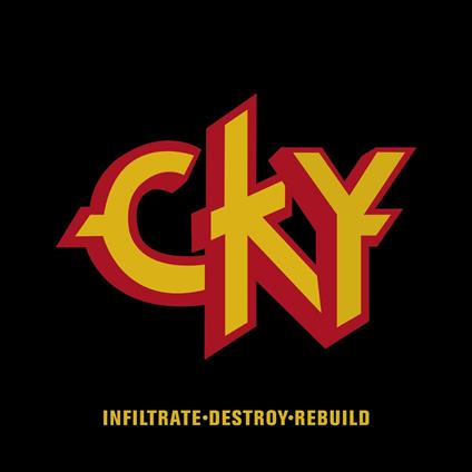 Infiltrade, Destroy, Rebuild - CD Audio di CKY