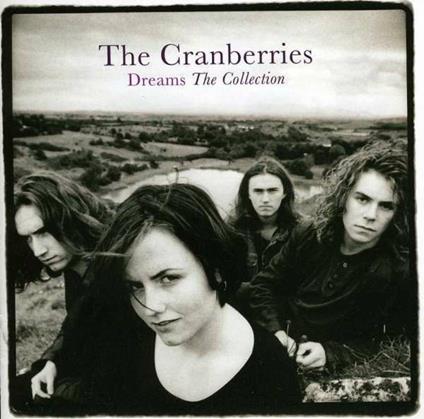 Dreams. The Collection - Vinile LP di Cranberries