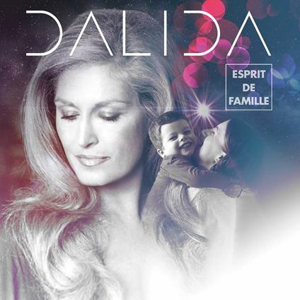 Esprit De Famille - CD Audio di Dalida