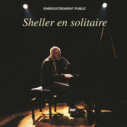 Sheller En Solitaire - Vinile LP di William Sheller