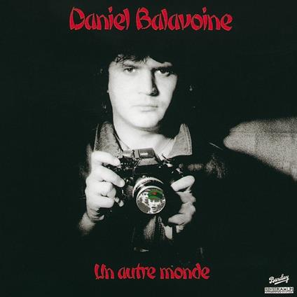 Un Autre Monde - Vinile LP di Daniel Balavoine