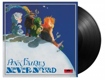 Neverneverland (180 gr.) - Vinile LP di Pink Fairies