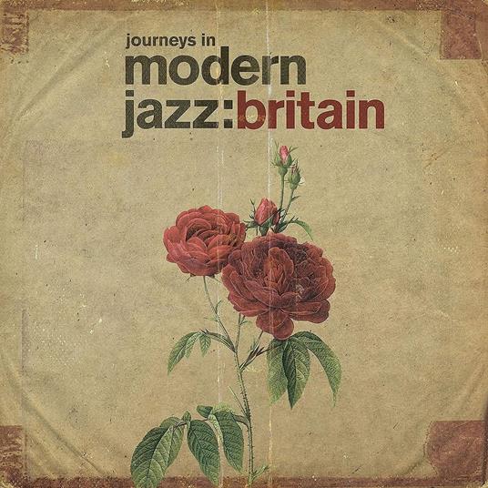 Journeys in Modern Jazz. Britain 1961-1973 - Vinile LP
