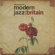 Journeys in Modern Jazz. Britain 1961-1973