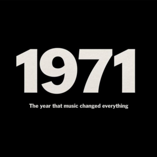 1971: The Year That Music Changed Everything - Vinile LP