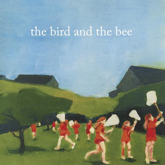 Bird And the Bee - CD Audio di Bird and the Bee