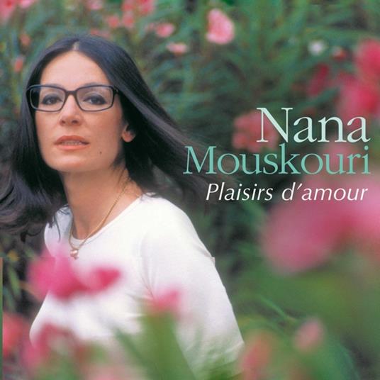 Plaisirs D'Amour. Integrale - CD Audio di Nana Mouskouri