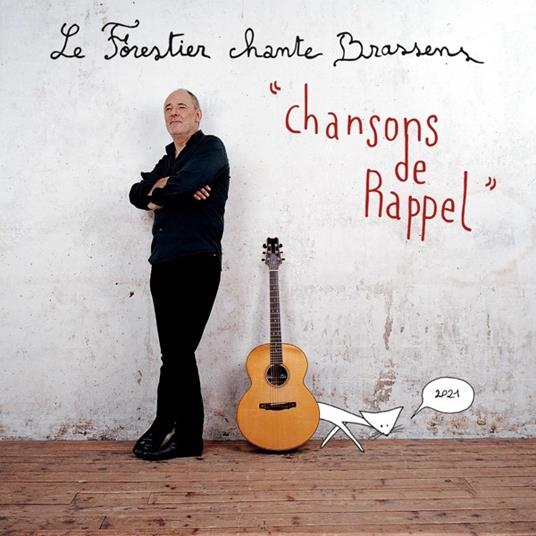 Chansons De Rappel - CD Audio di Maxime Le Forestier