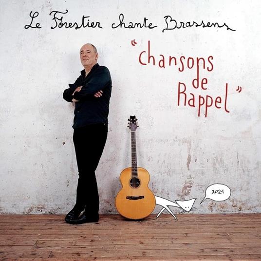 Chansons De Rappel - CD Audio di Maxime Le Forestier