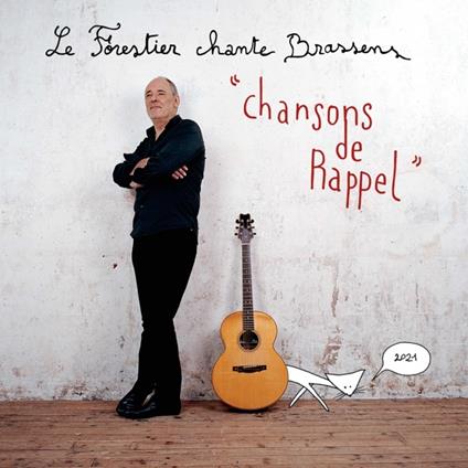 Chansons De Rappel 2021 - Vinile LP di Maxime Le Forestier