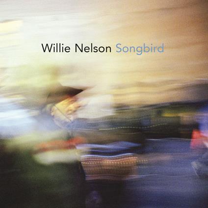 Songbird - CD Audio di Willie Nelson