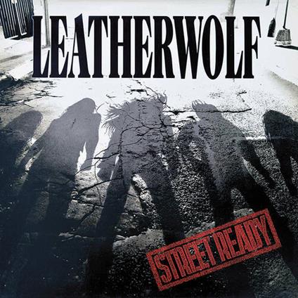 Street Ready - CD Audio di Leatherwolf