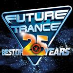 Future Trance Best Of 25 Years