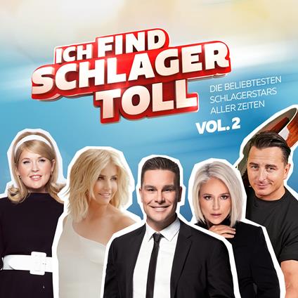 Ich Find Schlager Toll - Die Beliebtesten Schlagerstars Aller Zeiten Vol.2 - CD Audio