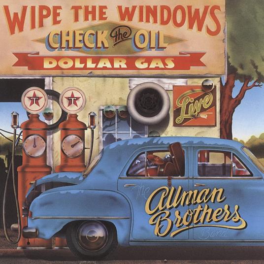 Wipe The Windows, Check The Oil, Dollar Gas - CD Audio di Allman Brothers Band