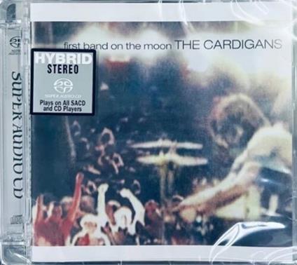 First Band On The Moon (Japan SACD Import) - SuperAudio CD di Cardigans