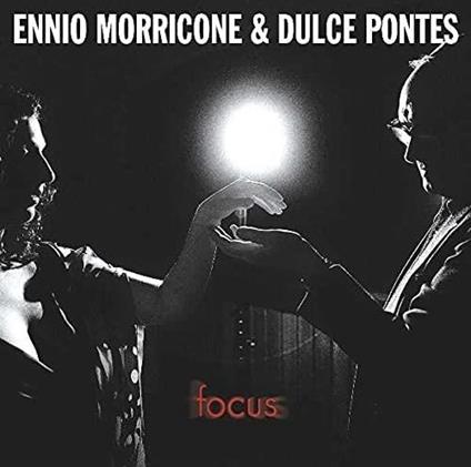 Focus - Vinile LP di Ennio Morricone,Dulce Pontes