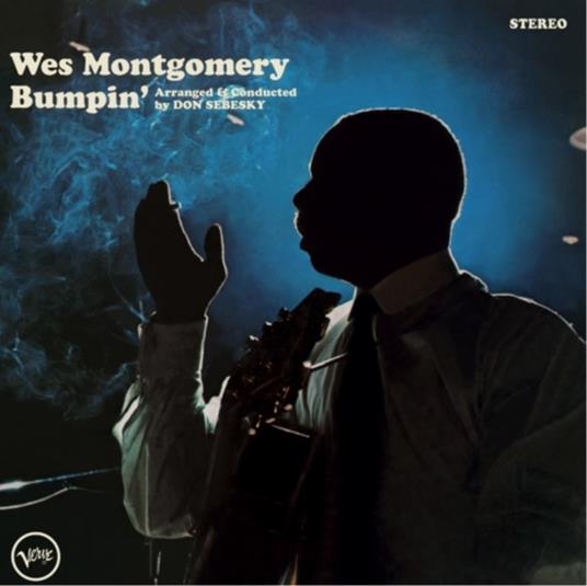 Bumpin' - Vinile LP di Wes Montgomery