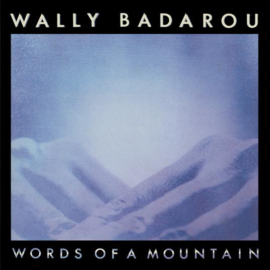 Words Of A Mountain - CD Audio di Wally Badarou