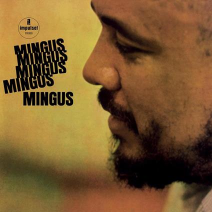 Mingus Mingus Mingus Mingus - Vinile LP di Charles Mingus