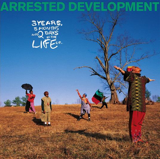 3 Years, 5 Months And 2 Days In The Life Of... - CD Audio di Arrested Development