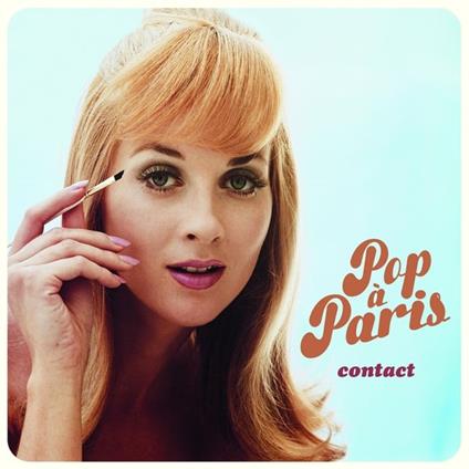 Pop A Paris: Contact - Vinile LP