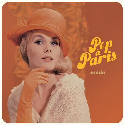 Pop A Paris: Mode - Vinile LP