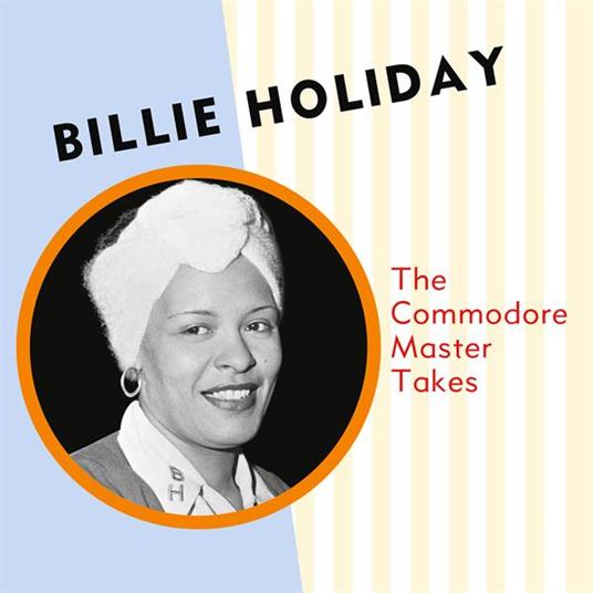 The Commodore Master Takes - Vinile LP di Billie Holiday