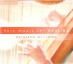 Harp Music for Healing - CD Audio di Sarajane Williams