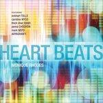 Heart Beats. Music-Infused Insights - CD Audio di Monique Rhodes