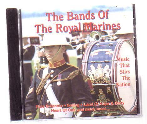 Bands Of The Royal Marine - Music That Stirs The Nati - CD Audio