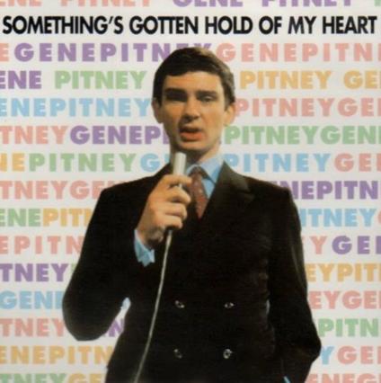 Somethings Gotten Hold of My H - CD Audio di Gene Pitney