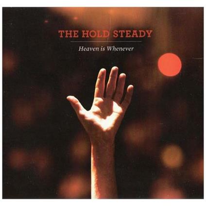 Heaven Is Whenever - CD Audio di Hold Steady