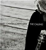 Calling - CD Audio di Mary Chapin Carpenter