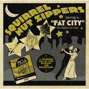 CD Squirrel Nut Zippers Starring In Fat Cit Squirrel Nut Zippers