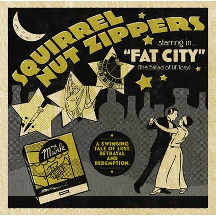 Squirrel Nut Zippers Starring In Fat Cit - CD Audio di Squirrel Nut Zippers