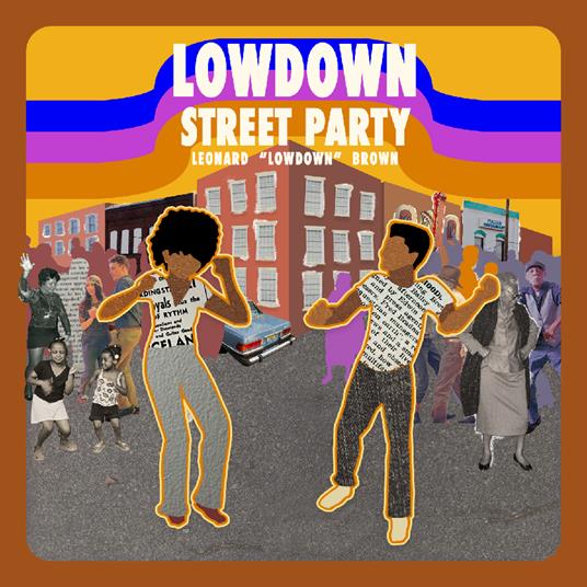 Street Party - CD Audio di Leonard Lowdown Brown