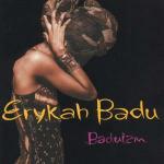 Baduizm - CD Audio di Erykah Badu