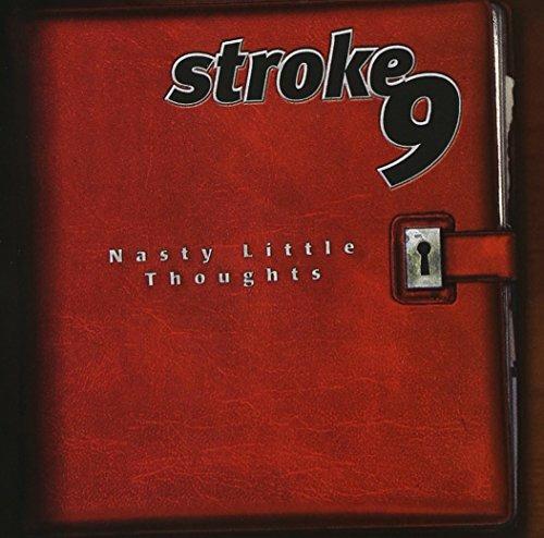 Nasty Little Thoughts - CD Audio di Stroke 9