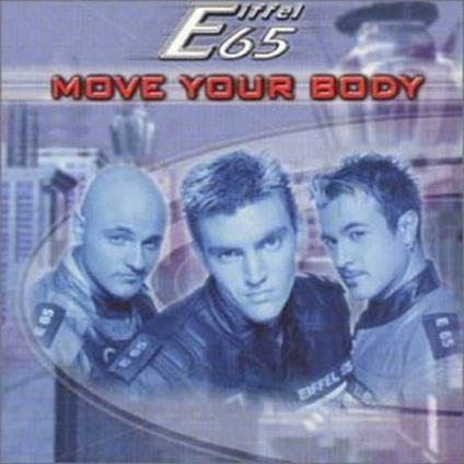Move Your Body - Vinile LP di Eiffel 65