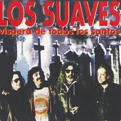 Vispera De Todos Los - CD Audio di Los Suaves
