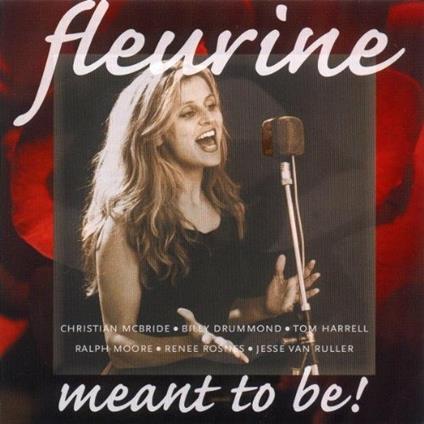 Meant to be - CD Audio di Fleurine