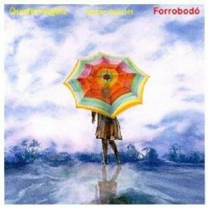 Forrobodo - CD Audio di Quaternaglia Guitar Quartet