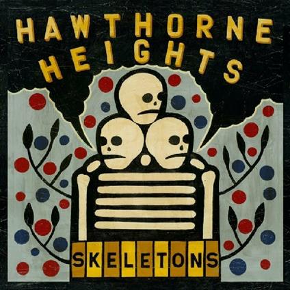 Skeletons - CD Audio di Hawthorne Heights